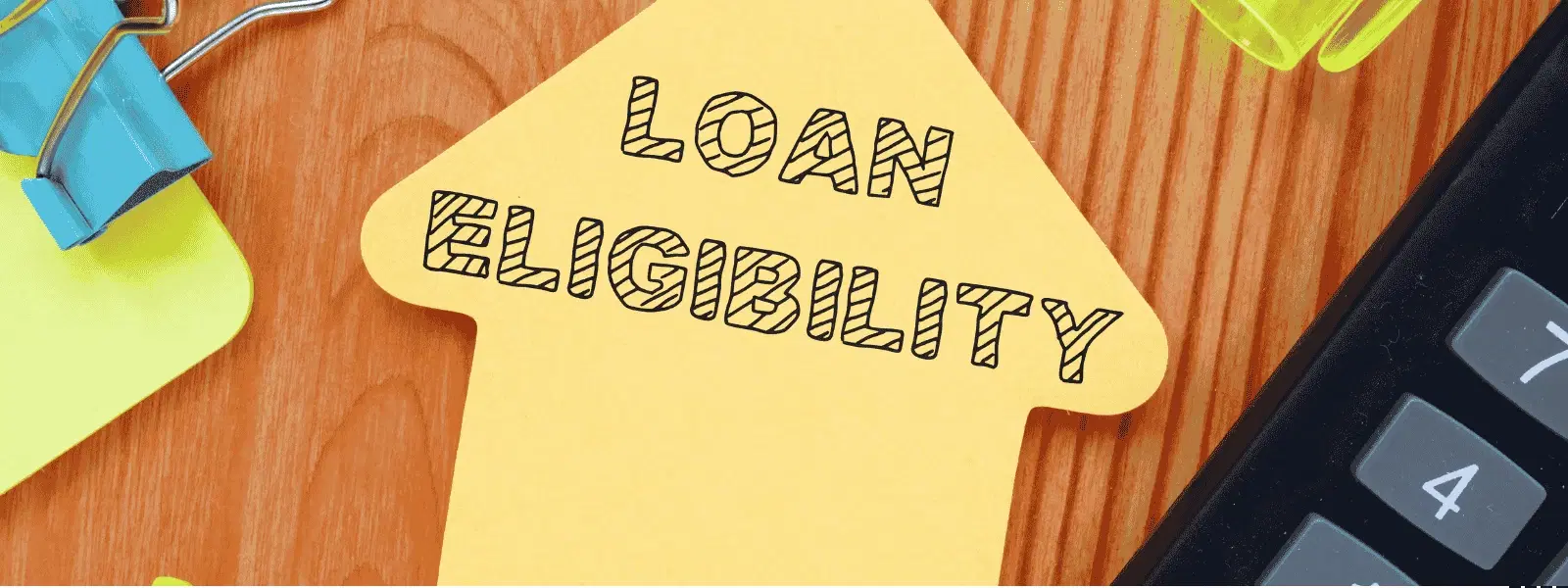Master Home Loan Eligibility: Key Criteria Explained