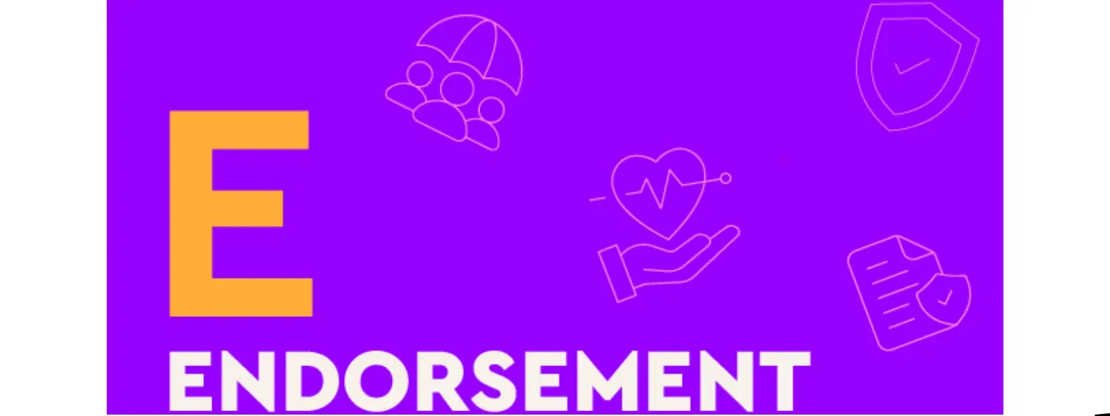 E: Endorsement