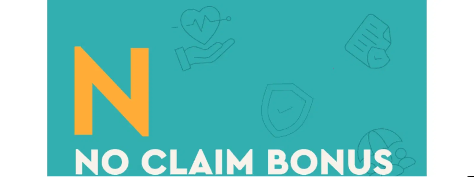 N: No Claim Bonus