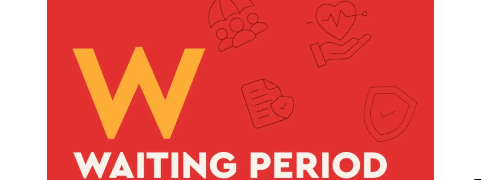 W: Waiting Period